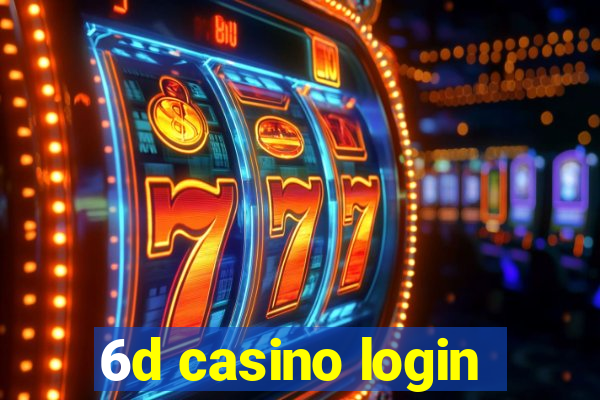 6d casino login